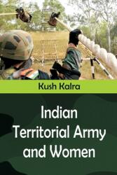 Indian Territorial Army and Women (ISBN: 9789393499028)