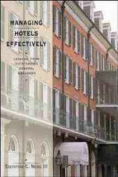 Managing Hotels Effectively: Lessons from Outstand - E. C. Nebel (ISBN: 9780471289098)