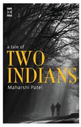 A Tale Of Two Indians (ISBN: 9789350291153)