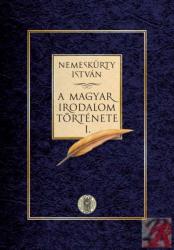 A MAGYAR IRODALOM TÖRTÉNETE I-II (ISBN: 9789632773315)