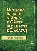 Din tara in care stanga e Cartu si dreapta e Lacatus - Ionut Vulpescu (2012)