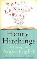 Language Wars - Henry Hitchings (2011)