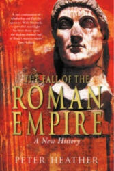 Fall of the Roman Empire - Peter Heather (2006)