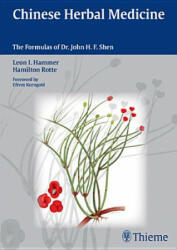 Chinese Herbal Medicine - Leon Hammer (2012)