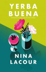 Yerba Buena - LACOUR, NINA (ISBN: 9788416517633)