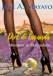 Piel de lavanda (ISBN: 9788413736532)