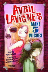 Avril LaVigne's Make 5 Wishes Volume 1 - Camilla D´Errico (2007)