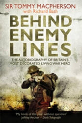 Behind Enemy Lines: The Autobiography of Britain's Most Decorated Living War Hero (2012)