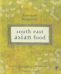 South East Asian Food - Rosemary Brissenden (2012)