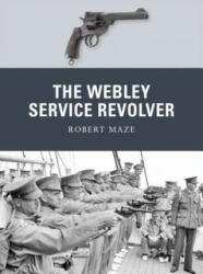 Webley Service Revolver - Robert Maze (2012)