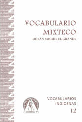 Vocabulario Mixteco de San Miguel el Grande - Betty Stoudt (ISBN: 9786079164072)