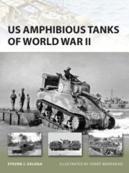 US Amphibious Tanks of World War II - Steven Zaloga (2012)