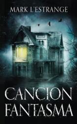 Cancion Fantasma - La Maldicin Del Solar Denby (ISBN: 9784824113160)