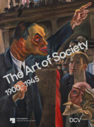 The Art of Society 1900-1945 - Irina Hiebert Grun, Dieter Scholz (ISBN: 9783969120347)