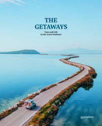 Getaways - gestalten, Rosie Flanagan, Robert Klanten (ISBN: 9783967040593)