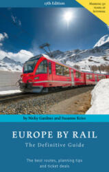 Europe by Rail: The Definitive Guide - Nicky Gardner, Susanne Kries (ISBN: 9783945225035)