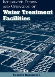 Integrated Design and Operation of Water Treatment Facilities (ISBN: 9780471350934)