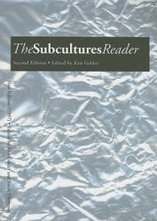 Subcultures Reader - Ken Gelder (2005)