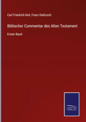 Biblischer Commentar des Alten Testament - Franz Delitzsch (ISBN: 9783752548556)