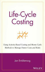 Life-Cycle Costing - Jan Emblemsvag (ISBN: 9780471358855)