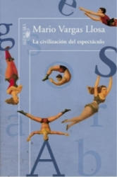La Civilizacion del espectaculo. Alles Boulevard, Spanische Ausgabe - Mario Vargas Llosa (2012)