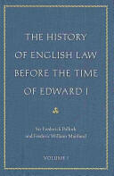 The History of English Law Before the Time of Edward I (2010)