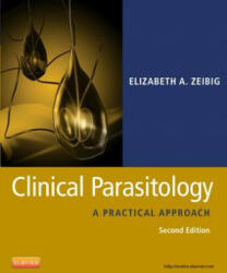 Clinical Parasitology - Elizabeth Zeibig (2012)