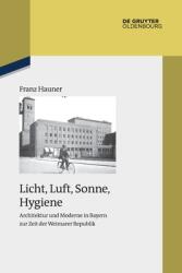 Licht Luft Sonne Hygiene (ISBN: 9783110777420)