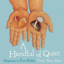 Handful of Quiet - Thich Nhat Hanh (2012)
