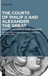 The Courts of Philip II and Alexander the Great (ISBN: 9783110622409)