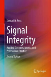 Signal Integrity: Applied Electromagnetics and Professional Practice (ISBN: 9783030869267)