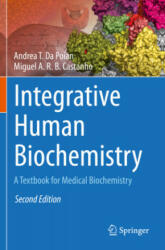 Integrative Human Biochemistry - Andrea T. Da Poian, Miguel A. R. B. Castanho (ISBN: 9783030487423)