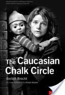 The Caucasian Chalk Circle (2010)