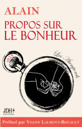 Propos sur le bonheur - editions 2022 - Alain (ISBN: 9782381272207)