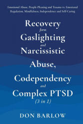 Recovery from Gaslighting & Narcissistic Abuse, Codependency & Complex PTSD (ISBN: 9781990302107)