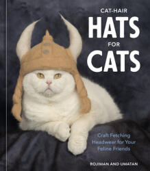 Cat-Hair Hats for Cats - Umatan (ISBN: 9781984860446)