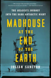 Madhouse at the End of the Earth (ISBN: 9781984824349)