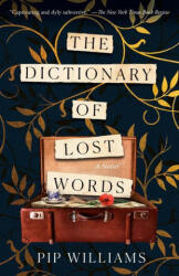 The Dictionary of Lost Words - WILLIAMS PIP (ISBN: 9781984820747)