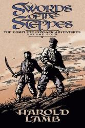 Swords of the Steppes - Harold Lamb (2007)