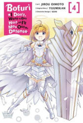 Bofuri: I Don't Want to Get Hurt, so I'll Max Out My Defense. , Vol. 4 (ISBN: 9781975342746)