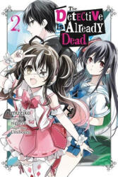 Detective Is Already Dead, Vol. 2 (manga) - nigozyu (ISBN: 9781975341985)