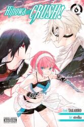 Hinowa ga CRUSH! , Vol. 6 (ISBN: 9781975338183)