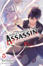 The World's Finest Assassin Gets Reincarnated in Another World as an Aristocrat, Vol. 5 LN (ISBN: 9781975334659)