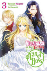 I'm the Villainess, So I'm Taming the Final Boss, Vol. 3 LN (ISBN: 9781975334093)