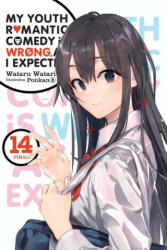 My Youth Romantic Comedy Is Wrong, As I Expected, Vol. 14 LN - wataru Watari (ISBN: 9781975325015)
