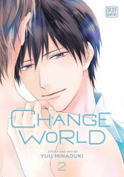 Change World, Vol. 2 - Yuu Minaduki (ISBN: 9781974726110)