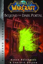 World of Warcraft: Beyond the Dark Portal - Aaron Rosenberg (ISBN: 9781956916058)