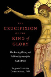 Crucifixion of the King of Glory (ISBN: 9781955890151)