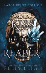 Kiss of the Reaper: Death Is Not The End: A Paranormal Fantasy Romance (ISBN: 9781954702325)