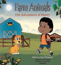 The Adventures of Henry Farm Animals (ISBN: 9781954425422)